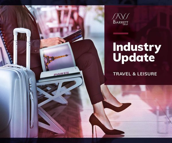 INDUSTRY UPDATE: Travel & Leisure