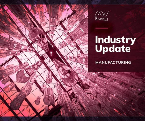 INDUSTRY UPDATE: Manufacturing
