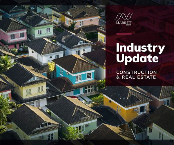 Industry Update — Real Estate & Construction