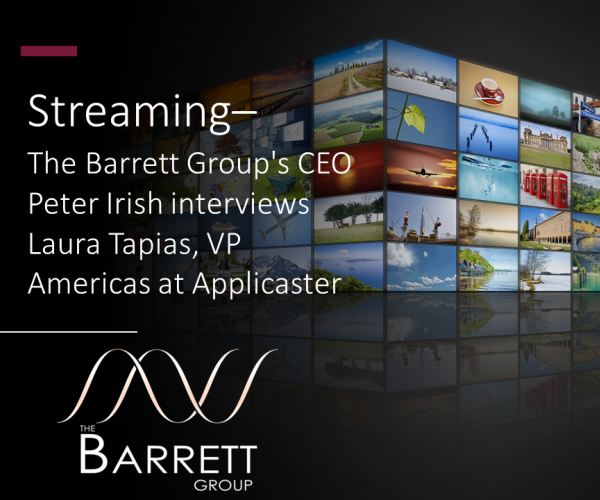 Streaming– The Barrett Group's CEO Peter Irish interviews Laura Tapias, VP Americas at Applicaster