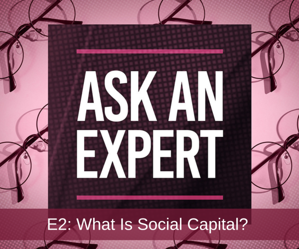 What Is Social Capital?