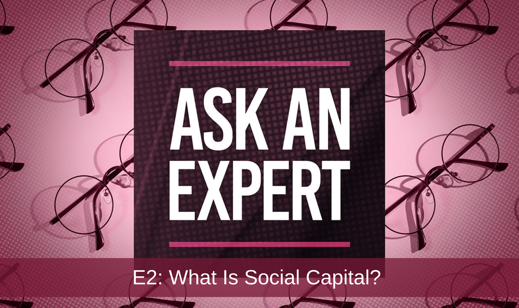 What Is Social Capital?