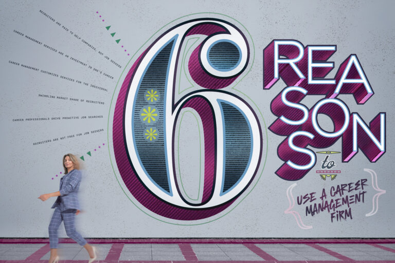 6 Reasons to Use a Career Management Firm Over a Recruiter_Newsletter-1600×1067-6-REASONS